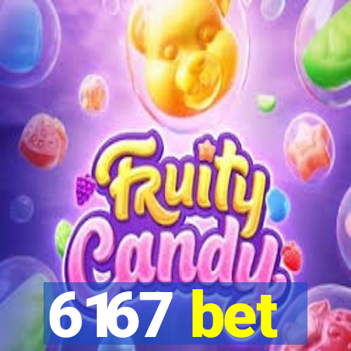 6167 bet